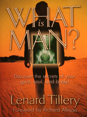 cover image of What Is Man?: Discover the secrets of your spirit, soul and body.